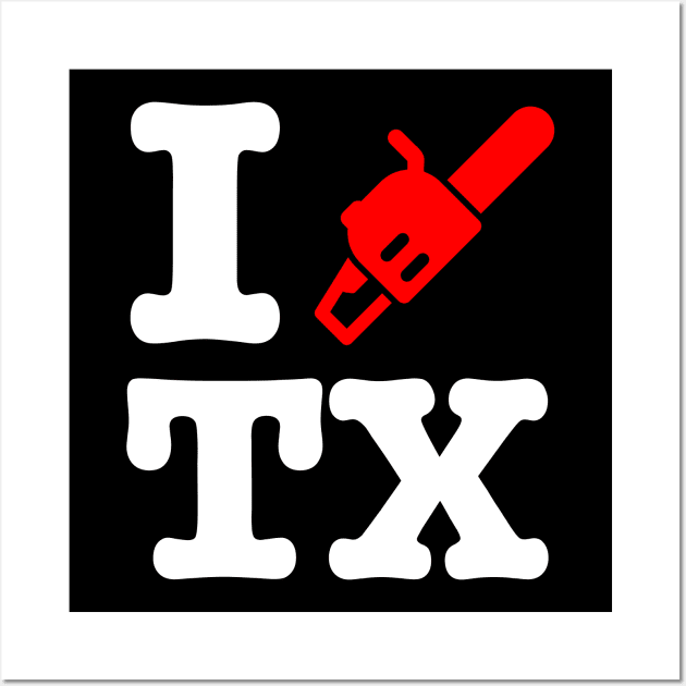 I CHAINSAW Texas! Wall Art by GodsBurden